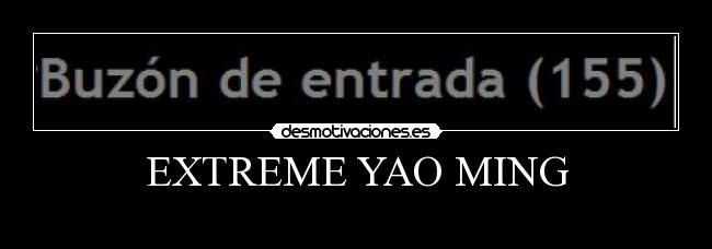 EXTREME YAO MING -