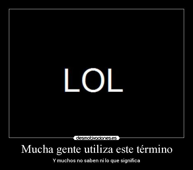 carteles lol desmotivaciones