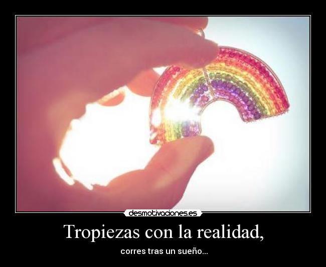 carteles tropiezas con realidad desmotivaciones