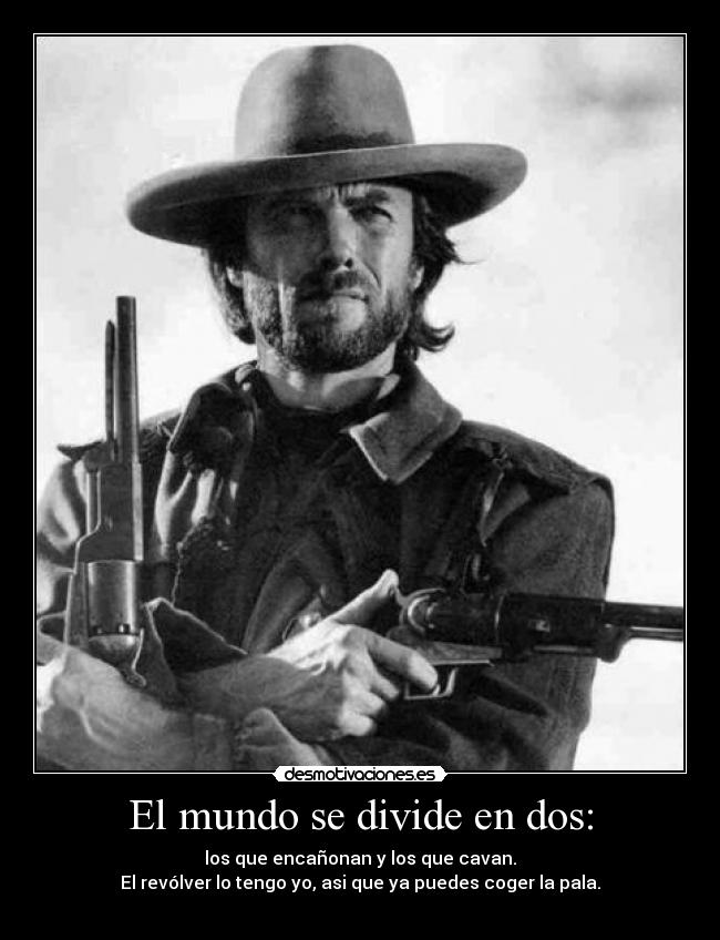 carteles mundo clint eastwood desmotivaciones