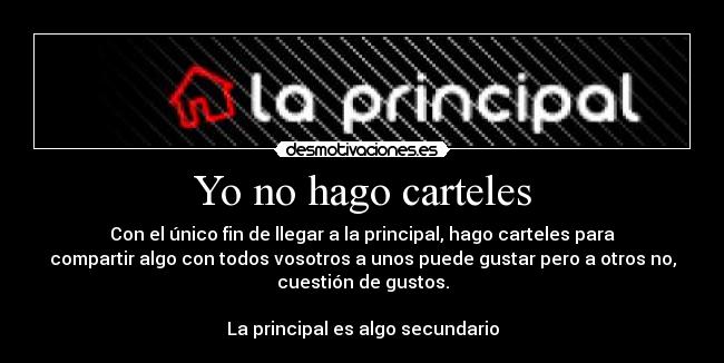 Yo no hago carteles -