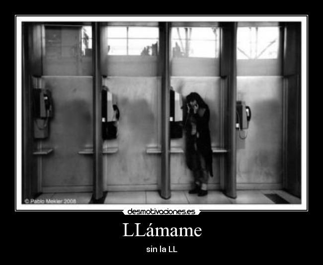 LLámame - sin la LL