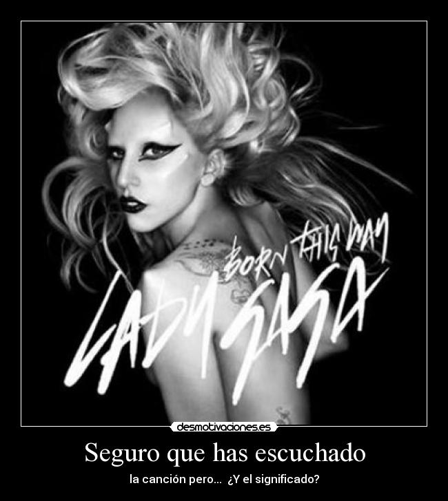 Seguro que has escuchado - la canción pero... ¿Y el significado?