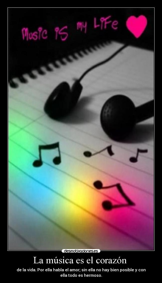 La música es el corazón  - de la vida. Por ella habla el amor; sin ella no hay bien posible y con
ella todo es hermoso.