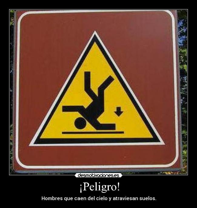 ¡Peligro! - 