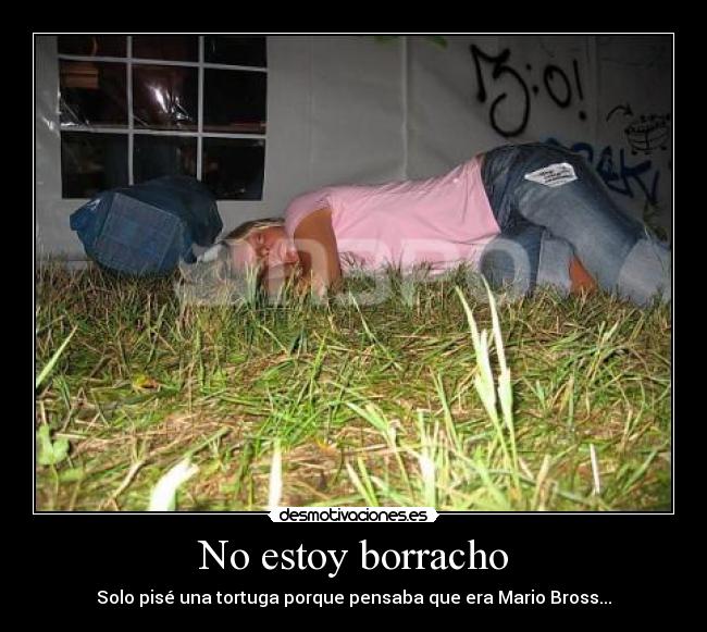No estoy borracho - 