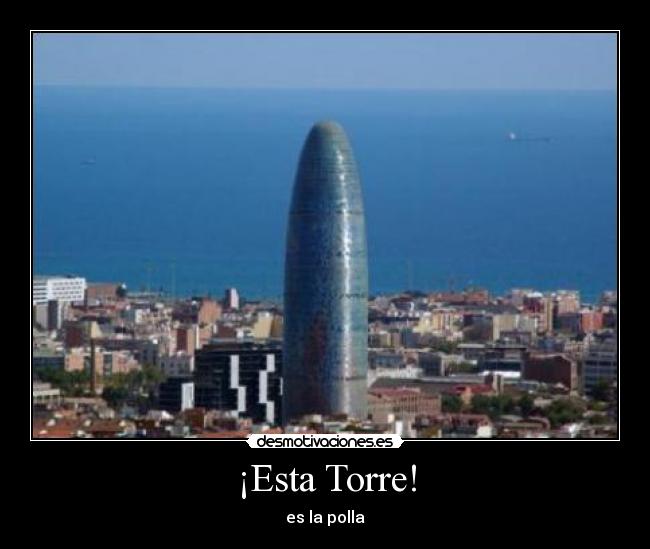 ¡Esta Torre! -