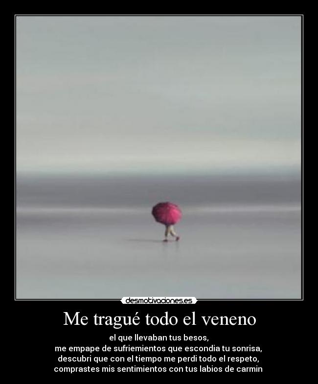 carteles trague todo veneno desmotivaciones