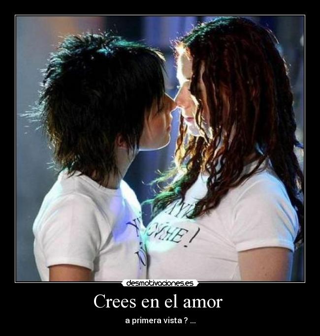 Crees en el amor  - a primera vista ? ...