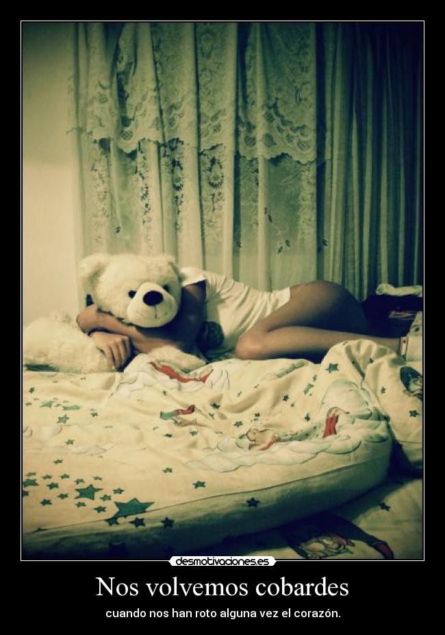 carteles nos volvemos cobardes desmotivaciones