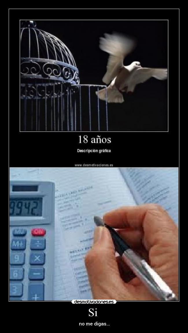Si  - no me digas...