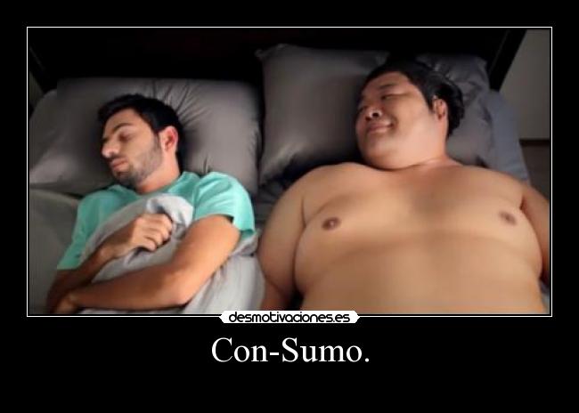 Con-Sumo. -
