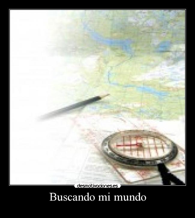 Buscando mi mundo -