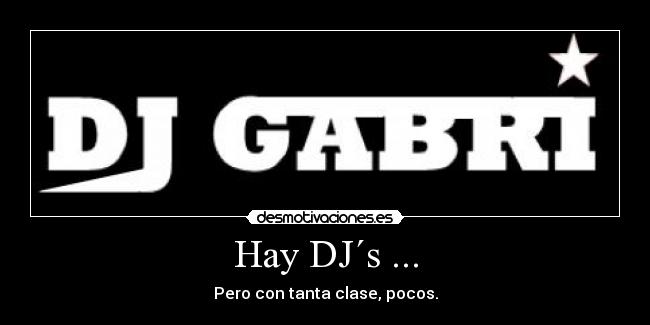Hay DJ´s ... - 