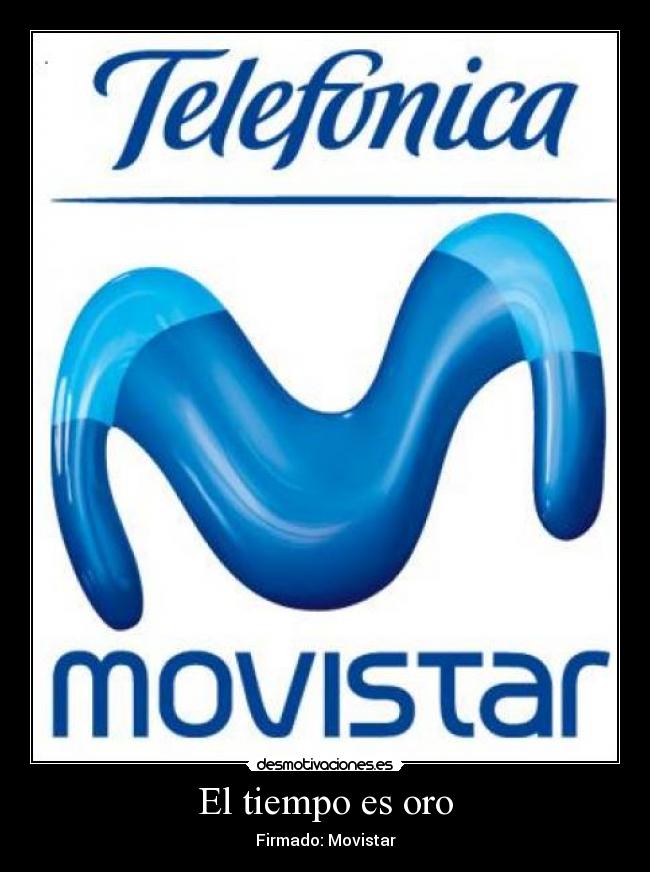 El tiempo es oro - Firmado: Movistar