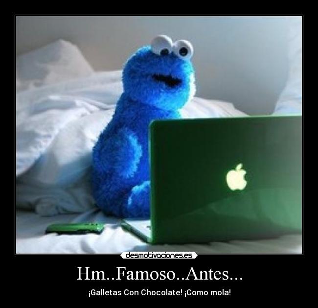 Hm..Famoso..Antes... -