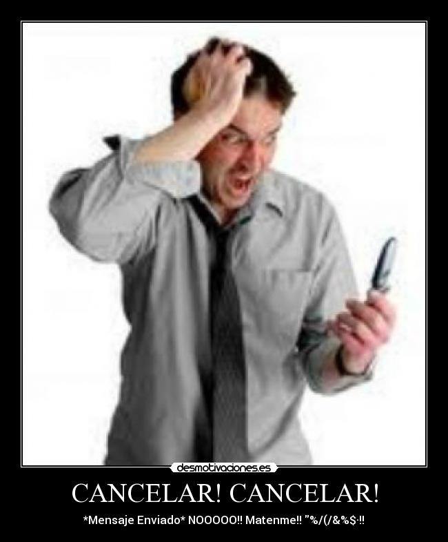 CANCELAR! CANCELAR! - 
