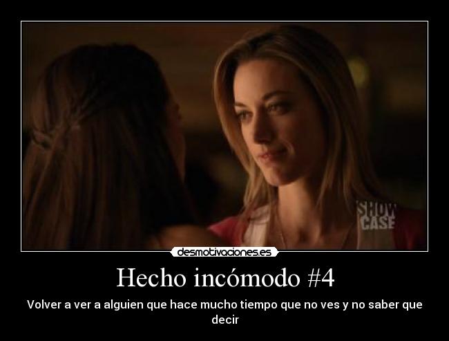 Hecho incómodo #4 - 