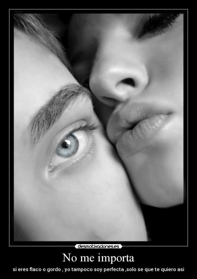 No me importa -