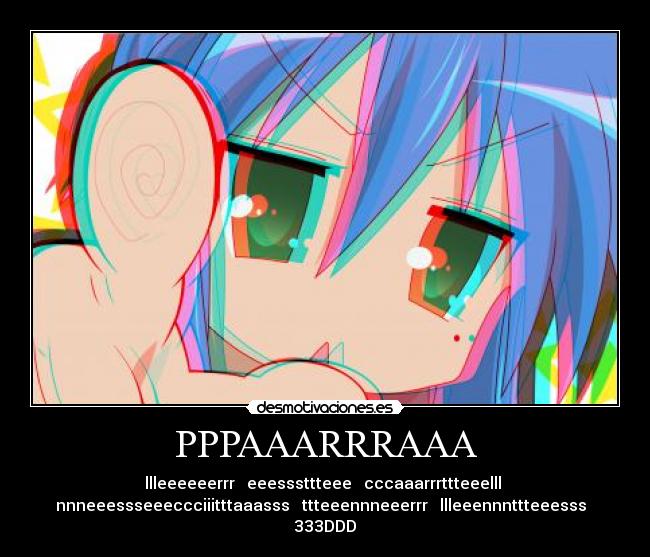 PPPAAARRRAAA - llleeeeeerrr eeesssttteee cccaaarrrttteeelll
nnneeessseeeccciiitttaaasss ttteeennneeerrr llleeennnttteeesss
333DDD