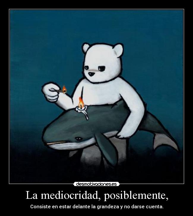 carteles mente vida reflexion gracioso divertido comico desmotivacion motivacion desmotiva motiva desmotivaciones