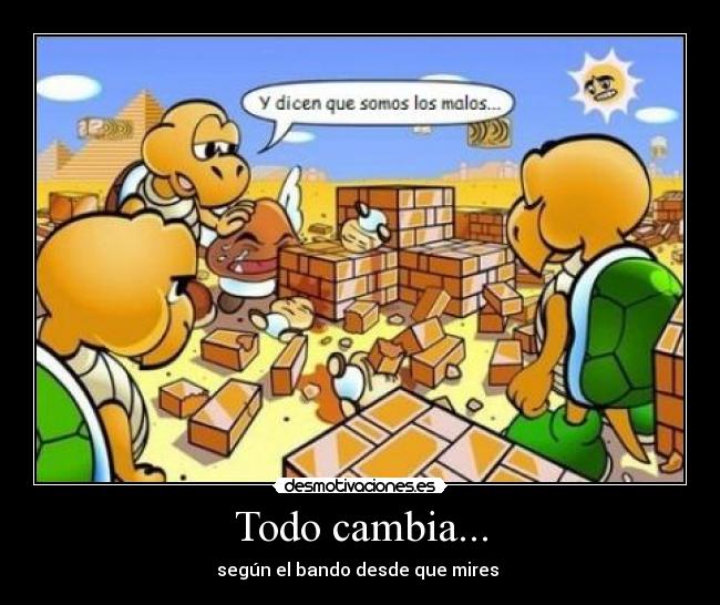 Todo cambia... -