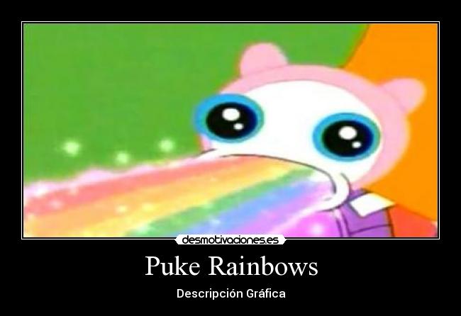 Puke Rainbows - Descripción Gráfica