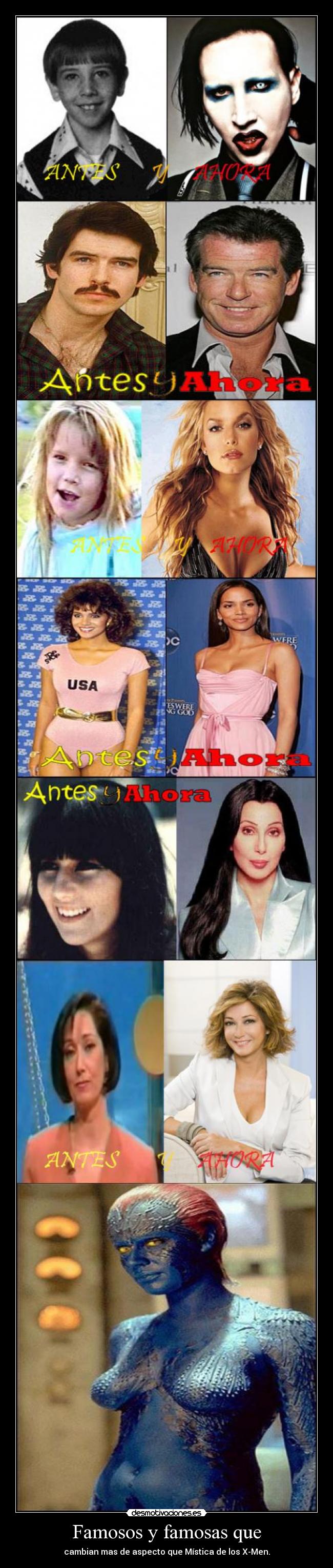 Famosos y famosas que - cambian mas de aspecto que Mística de los X-Men.