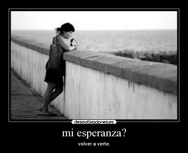 mi esperanza? - 