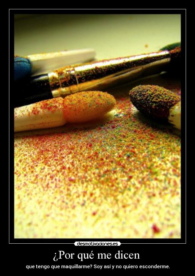 ¿Por qué me dicen  - 