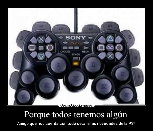 Porque todos tenemos algún -