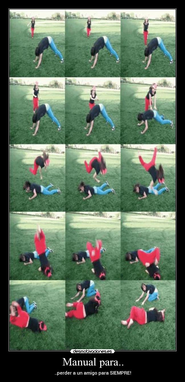 carteles perder para siempre amigo amiga putada troll caida puente salto cabezazo ostia suelo desmotivaciones