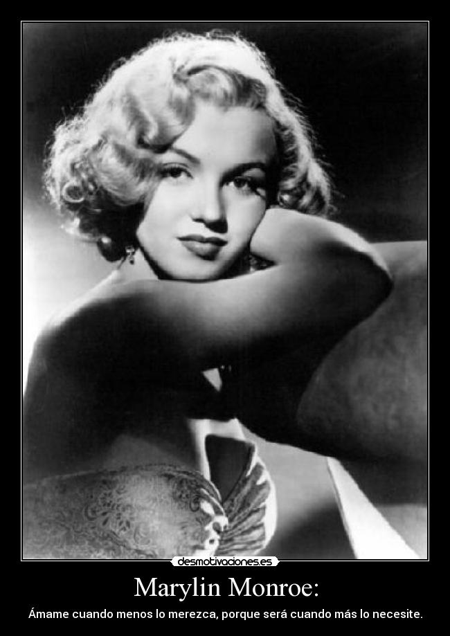 Marylin Monroe: -