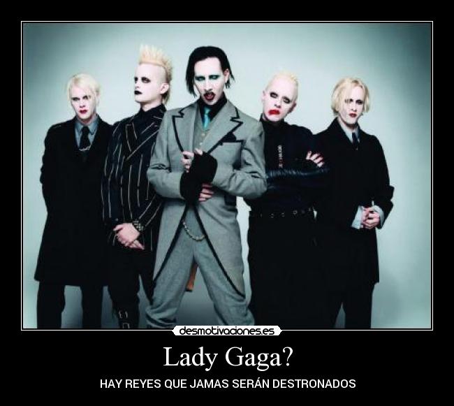 Lady Gaga? -