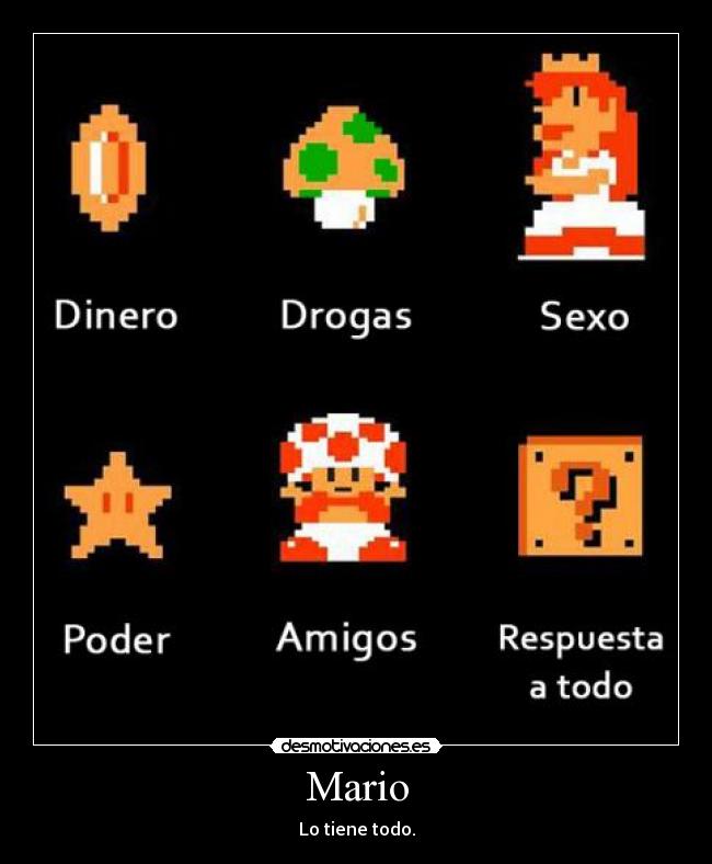 Mario - Lo tiene todo.