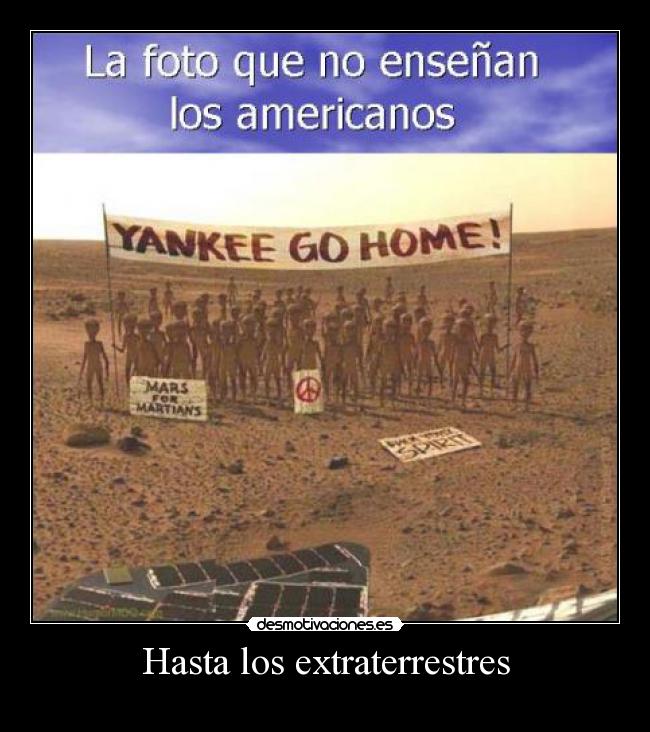 Hasta los extraterrestres -
