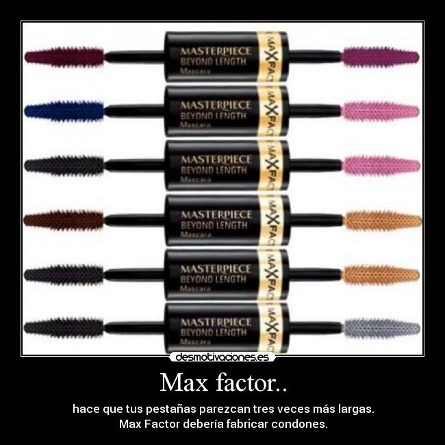 carteles max factor condones desmotivaciones