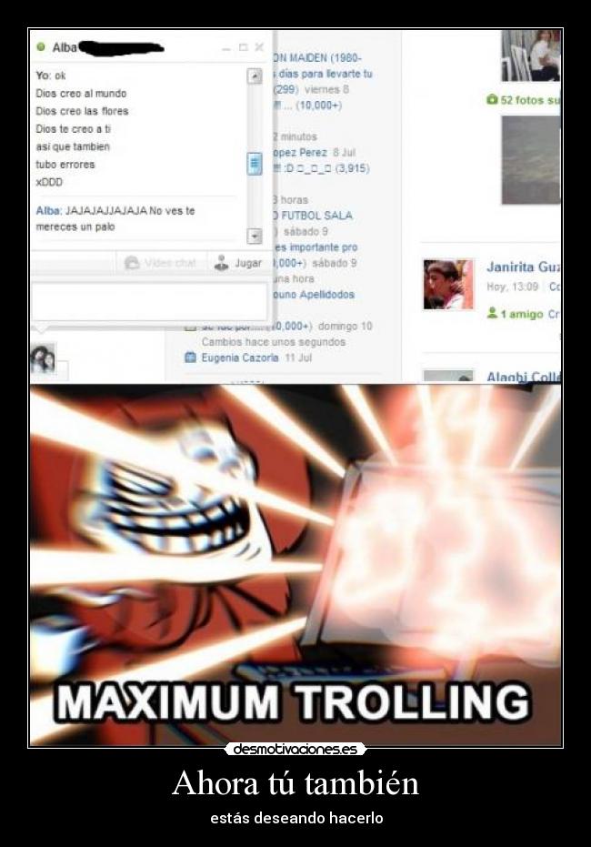 Ahora tú también - estás deseando hacerlo