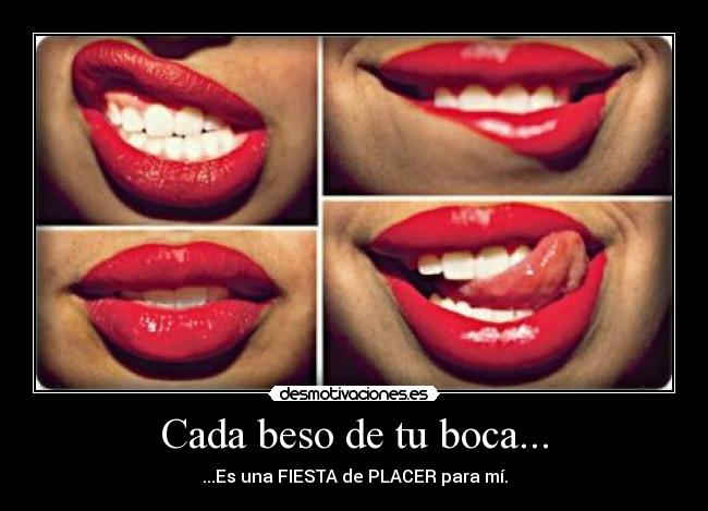 Cada beso de tu boca... - 