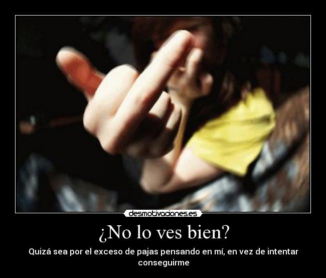 carteles ves bien desmotivaciones