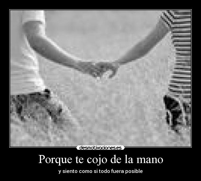 Porque te cojo de la mano - 