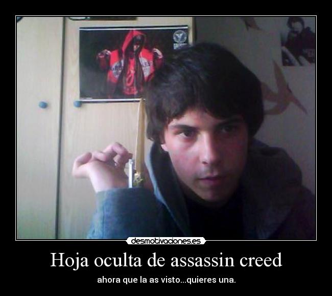Hoja oculta de assassin creed - ahora que la as visto...quieres una.