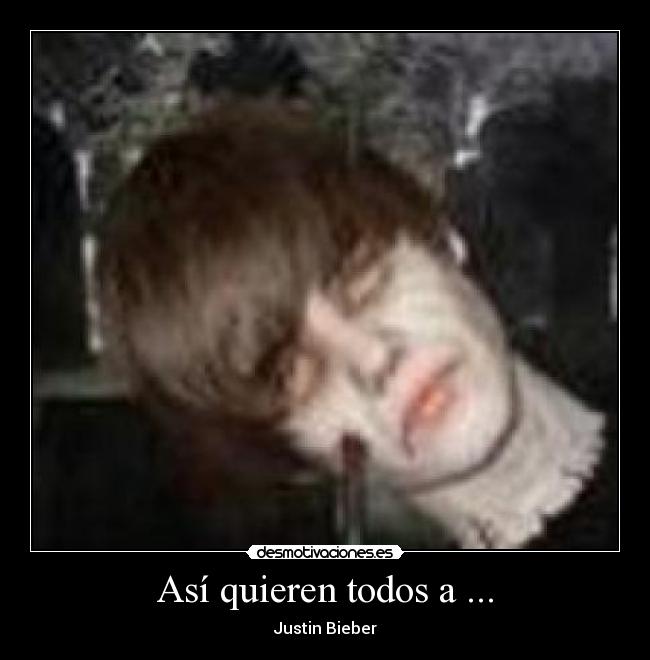 Así quieren todos a ... -