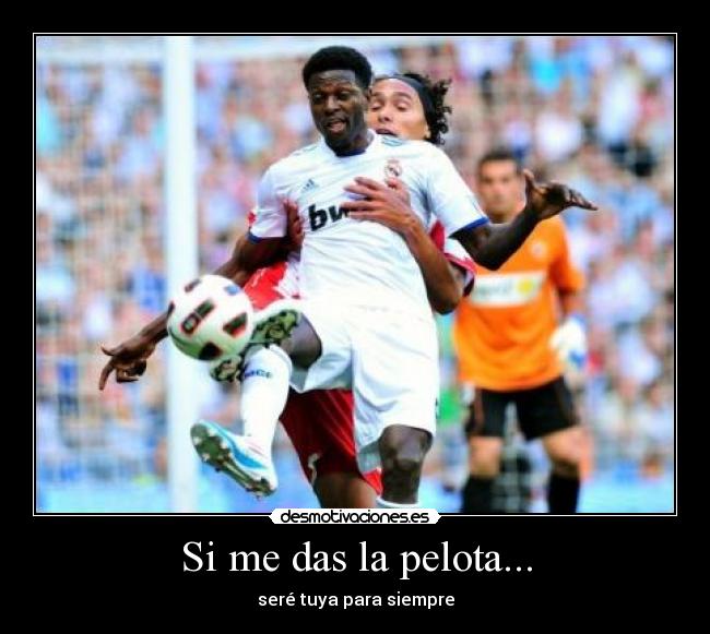 Si me das la pelota... - 