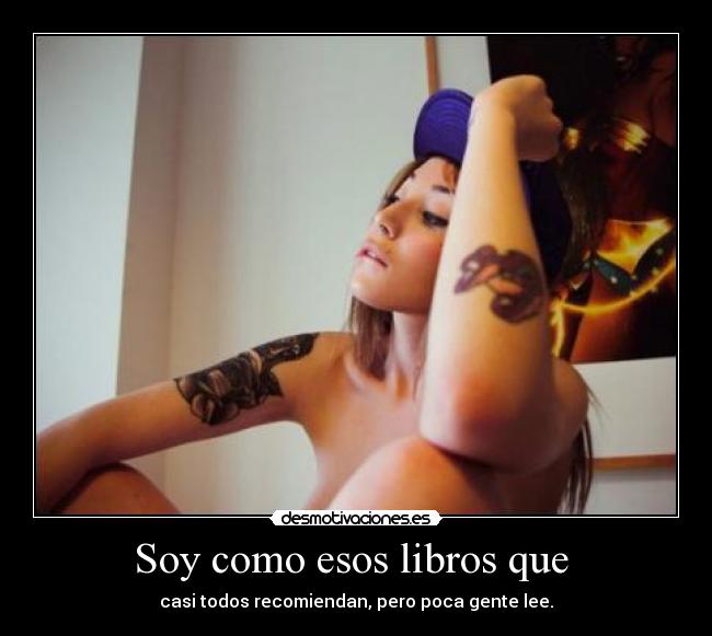 Soy como esos libros que -