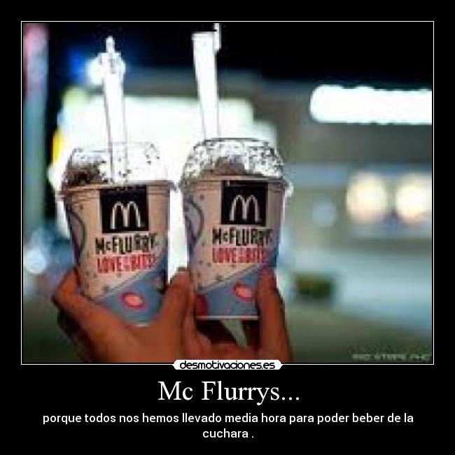 carteles helado cuchara beber flurry desmotivaciones