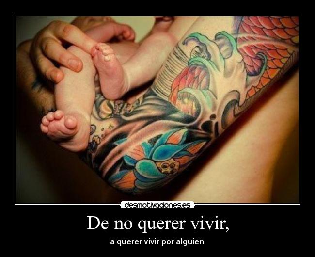 De no querer vivir, - 