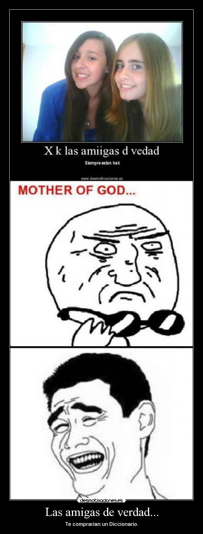 Las amigas de verdad... - 