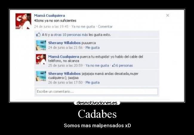 Cadabes - Somos mas malpensados xD