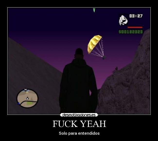 FUCK YEAH - Solo para entendidos